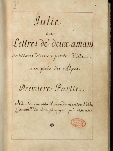 Manuscrit de "la nouvelle Héloise" -1761 - Assemblée Nationale