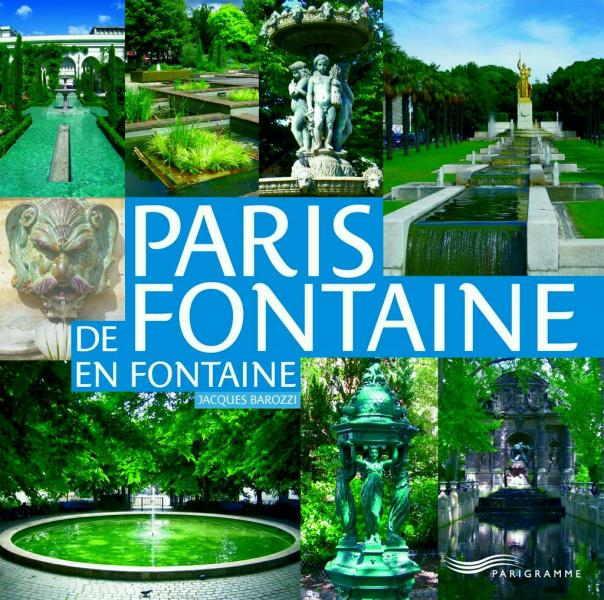 Paris de fontaines en fontaines, Parigramme