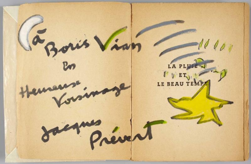 Jacques Prévert, La pluie et le beau temps, Ed Gallimard, 1955 dédicacé par Prévert à Boris Vian © Fatras/ Succession Jacques Prévert, tous droits réservés